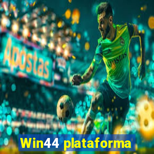 Win44 plataforma